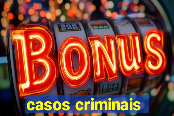 casos criminais